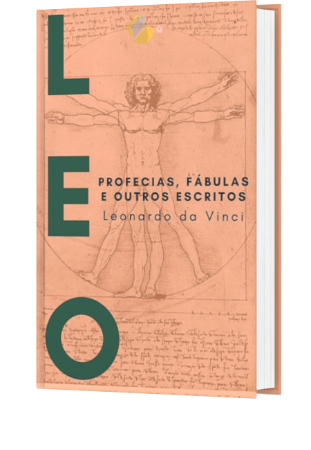 Leonardo da Vinci: Profecias, Fábulas e outros escritos